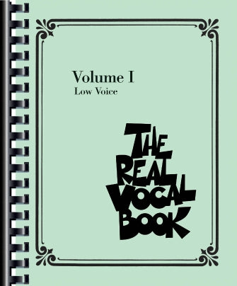 The Real Vocal Book - Volume I - Low Voice Edition