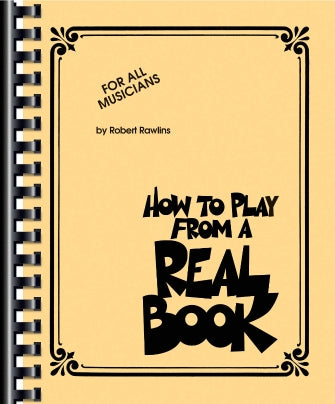 How to Play from a Real Book - For All Musicians