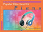 Alfred's Basic Piano Library: Popular Hits, Level 1A [Piano] Piano