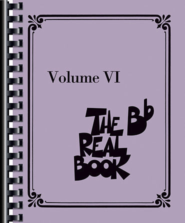 The Real Book - Volume VI - Bb Instruments