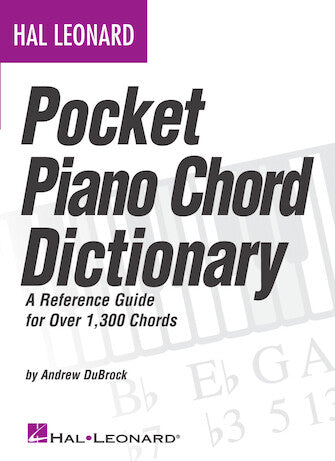 Hal Leonard Pocket Piano Chord Dictionary - A Reference Guide for Over 1,300 Chords