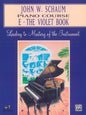 John W. Schaum Piano Course, E: The Violet Book [Piano] Piano