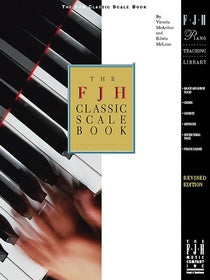 The FJH Classic Scale Book for Piano
