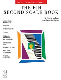 The FJH Second Scale Book for Piano