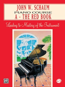 John W. Schaum Piano Course, A: The Red Book [Piano]