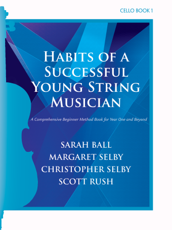 Habits of a Successful Young String Musician (Book 1) - Cello | Christopher Selby